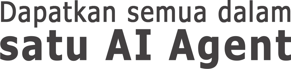 Dapatkan semua dalam satu AI Agent