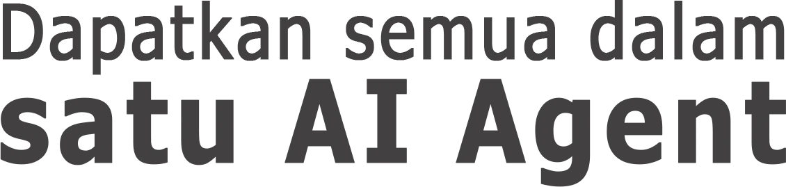 Dapatkan semua dalam satu AI Agent
